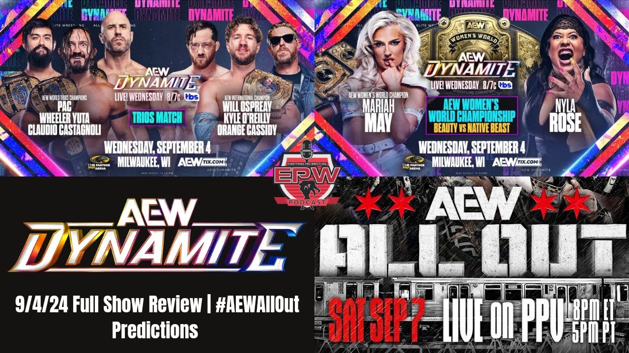 Aews dynamite show for 9/4/2024 Full Preview (Where to Watch and Whos Fighting)