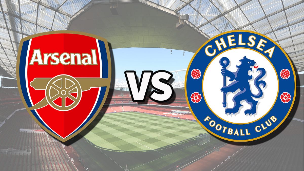 How to watch Arsenal vs Chelsea a quick guide for every fan