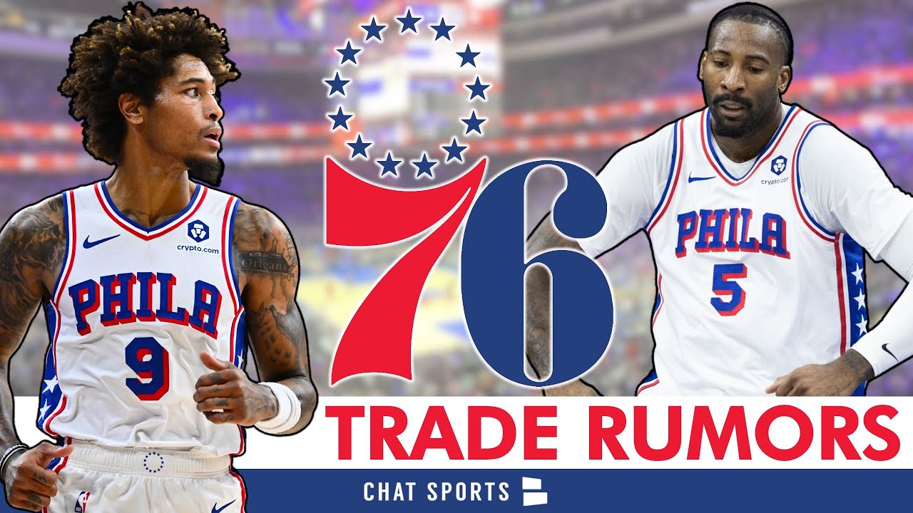 76ers trade rumors: Hot gossip and potential player exchanges!