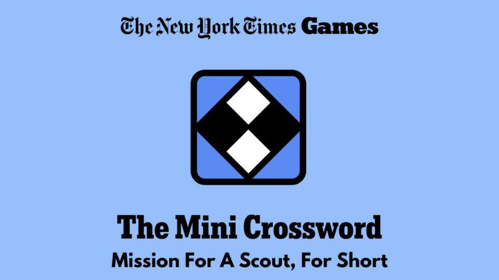 Discover the Mission for a Scout NYT: A Quick Guide to Their Important Work!