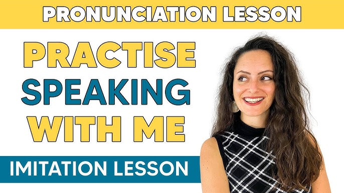 Performing Pronunciation for Beginners | Practice These Tricks to Sound More Natural