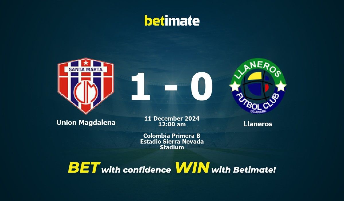 Betting on Union Magdalena vs Llaneros:Best Odds Tips.