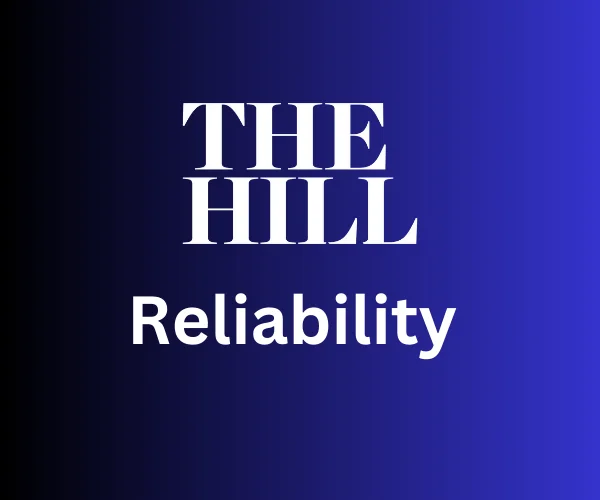 Question:Is The Hill Reliable? Find Out the Truth here.