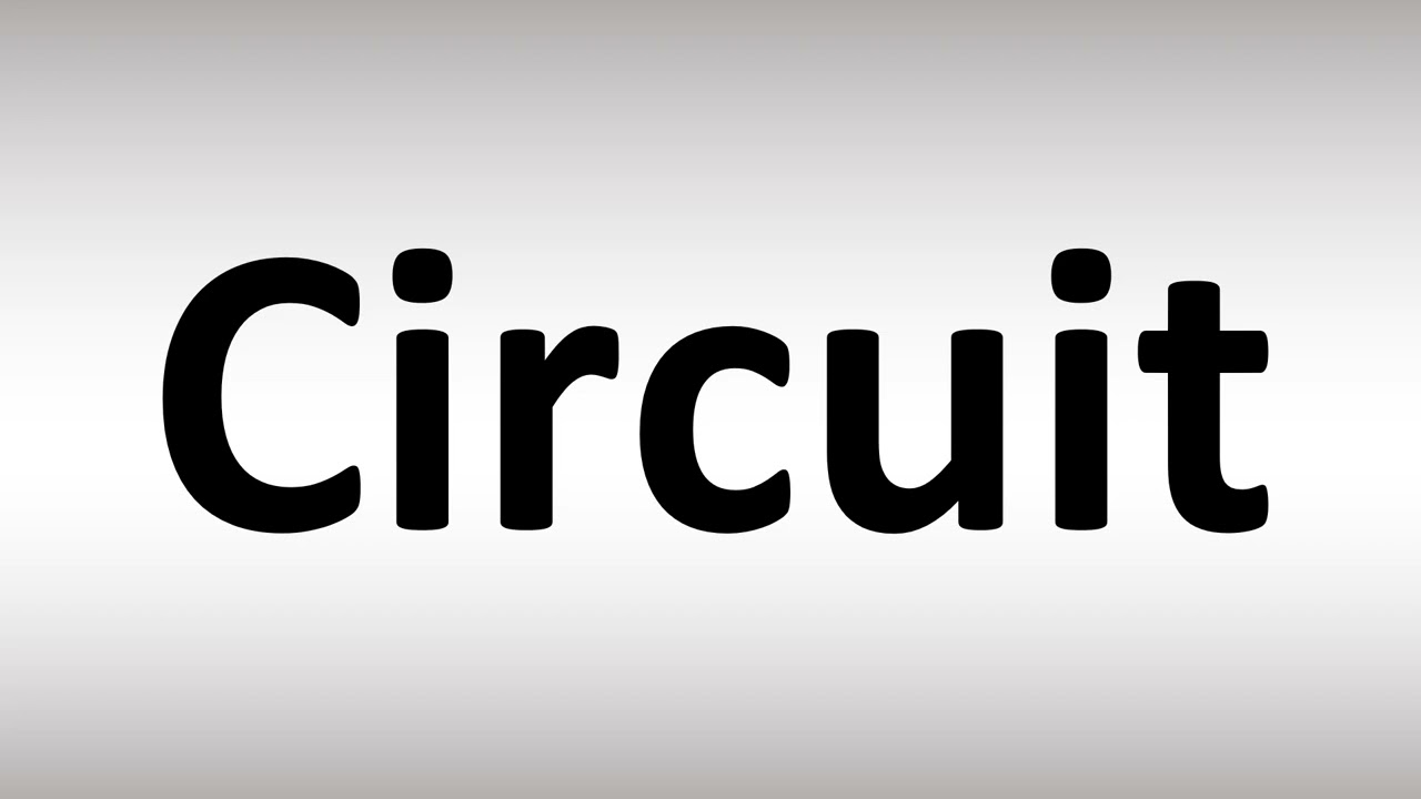 How to Say Circuit? (Simple Circuit Pronunciation Help)
