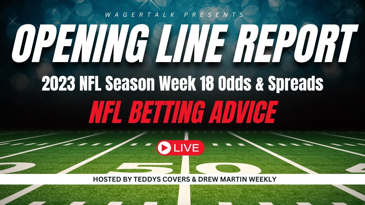 NFL Lines Week 18: Your Ultimate Guide to Betting Odds!