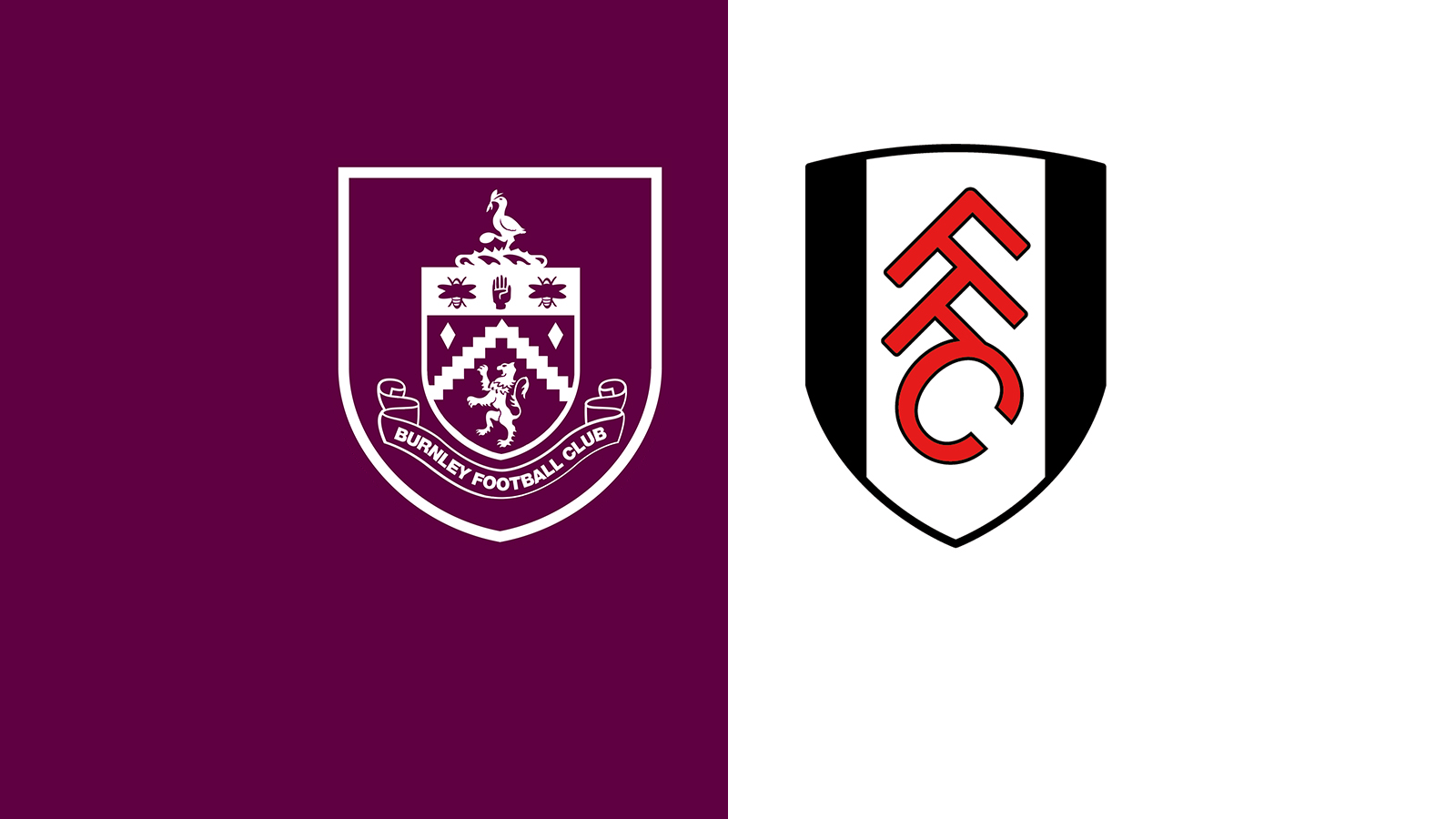 Burnley and Fulham,how to know game day latest news.