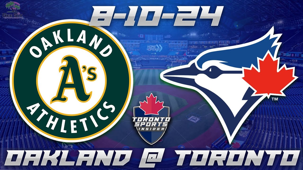 Oakland Athletics vs Toronto Blue Jays: Game Preview & How to Watch