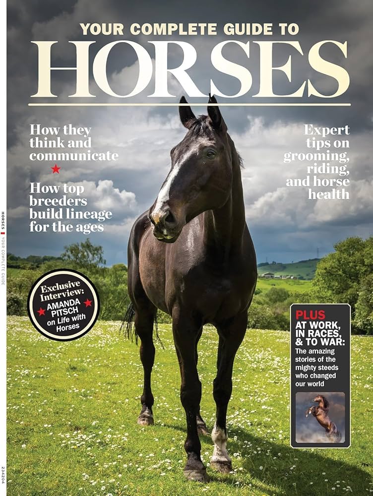 Best of Horse: Expert Advice for Horse Care and Riding.