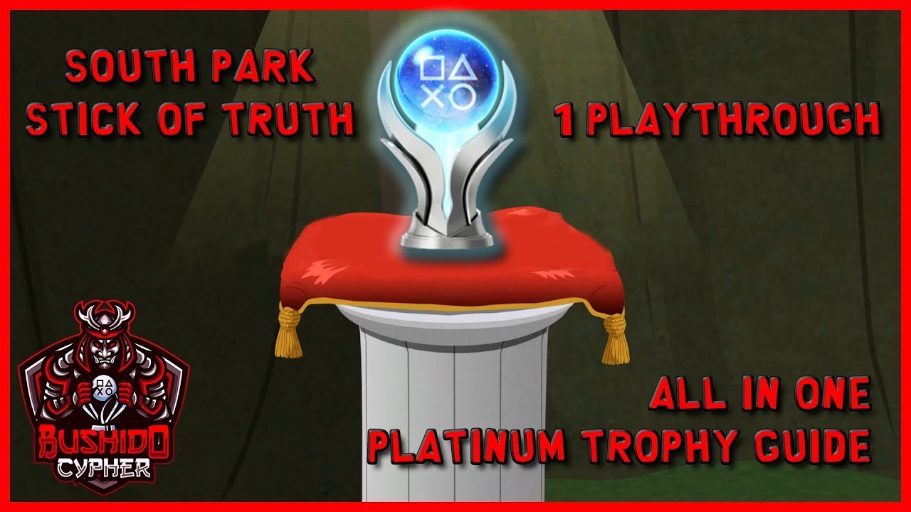 South Park Stick of Truth Trophy Guide: Easy Way to Get All Trophies!