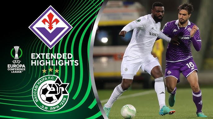 Fiorentina vs Maccabi Haifa: Where Can find the Highlights?