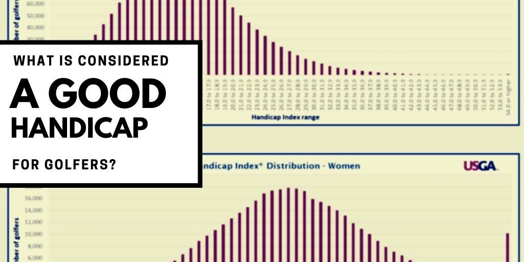 Whats a Good Handicap for You? Heres a Realistic Look at Average Scores!
