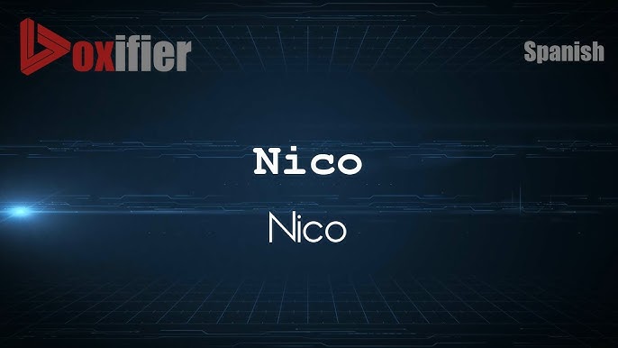 Learn nico in spanish easily with our guide!