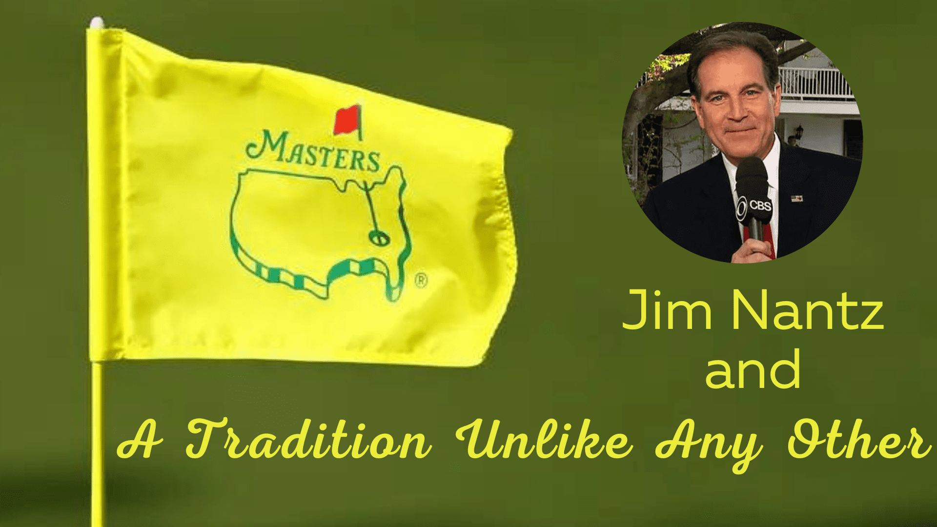 The Masters a tradition unlike any other: What newcomers really need to know about this special event.