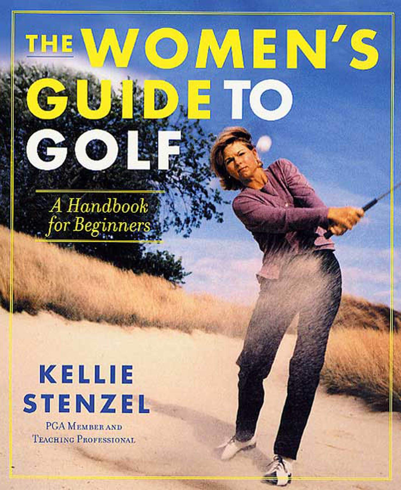Golf Girl Guide: A Beginners Handbook to the Sport.