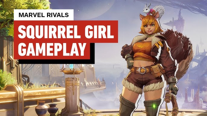 How can you see the Squirrel Girl model Marvel Rivals early? Find all the gameplay previews and screenshots here!