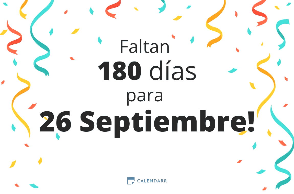 Get Ready for September 26: cuantos dias faltan until then?