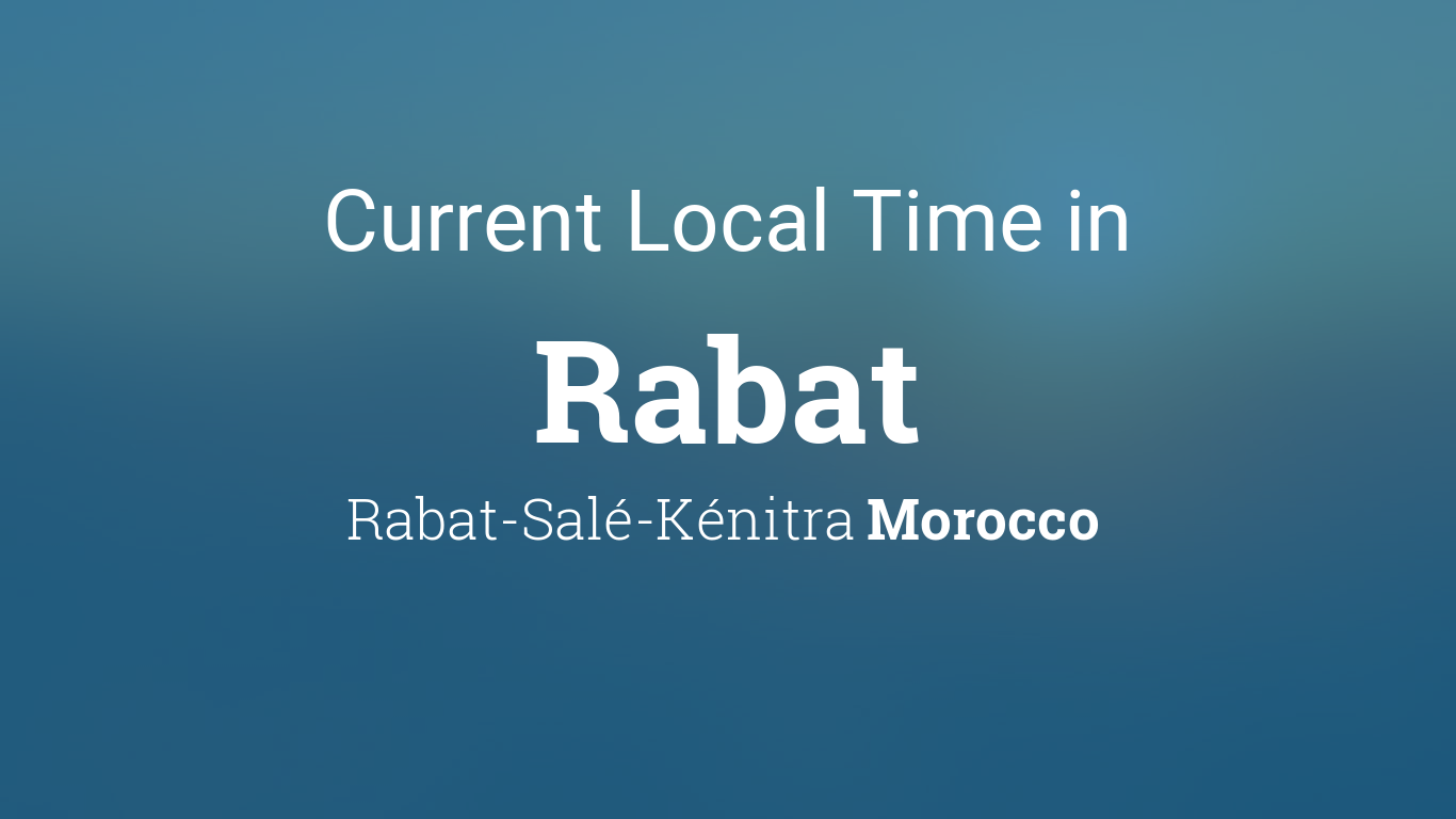 What is the current time in Rabat? Get the time rabat now for accurate planning!