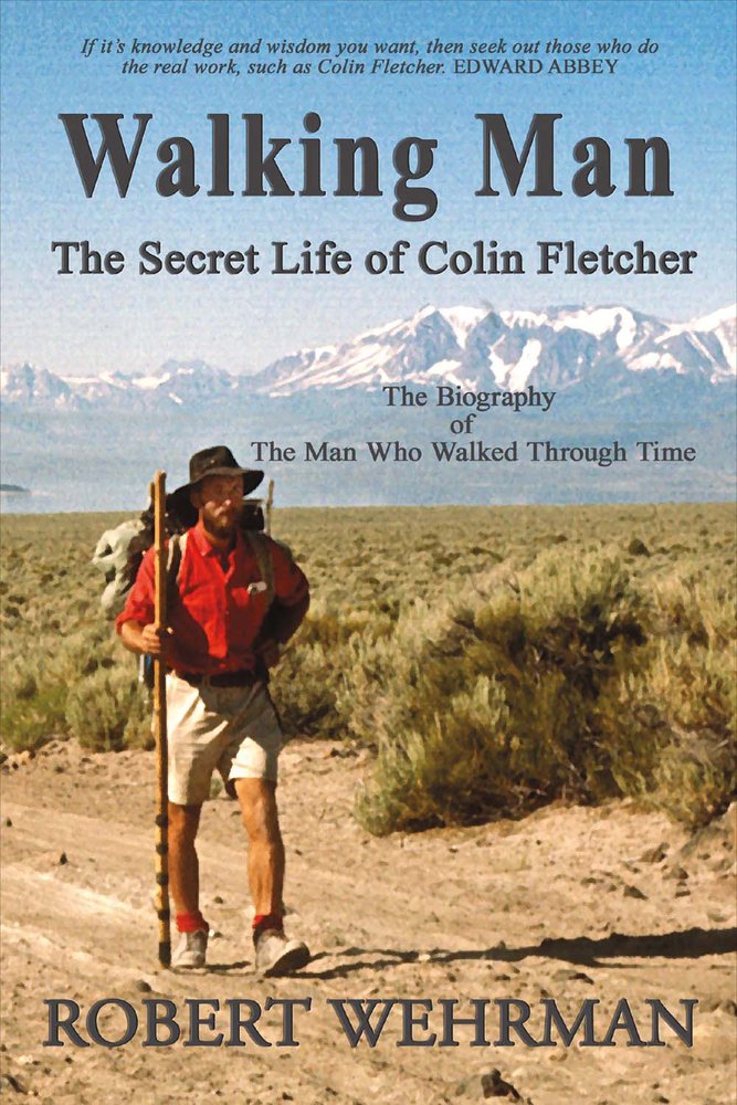 Which Colin Fletcher books should you read first? Start your backpacking adventure with these essential guides.