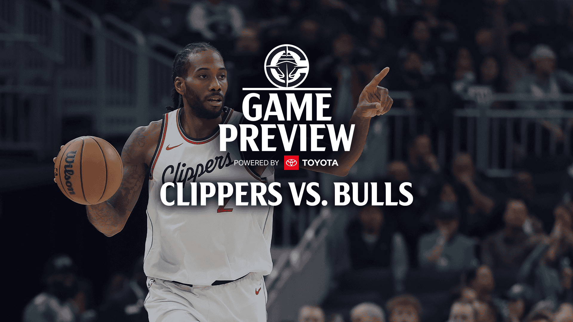 Bulls vs LA Clippers: A simple preview of the big matchup. (What to expect from both teams)
