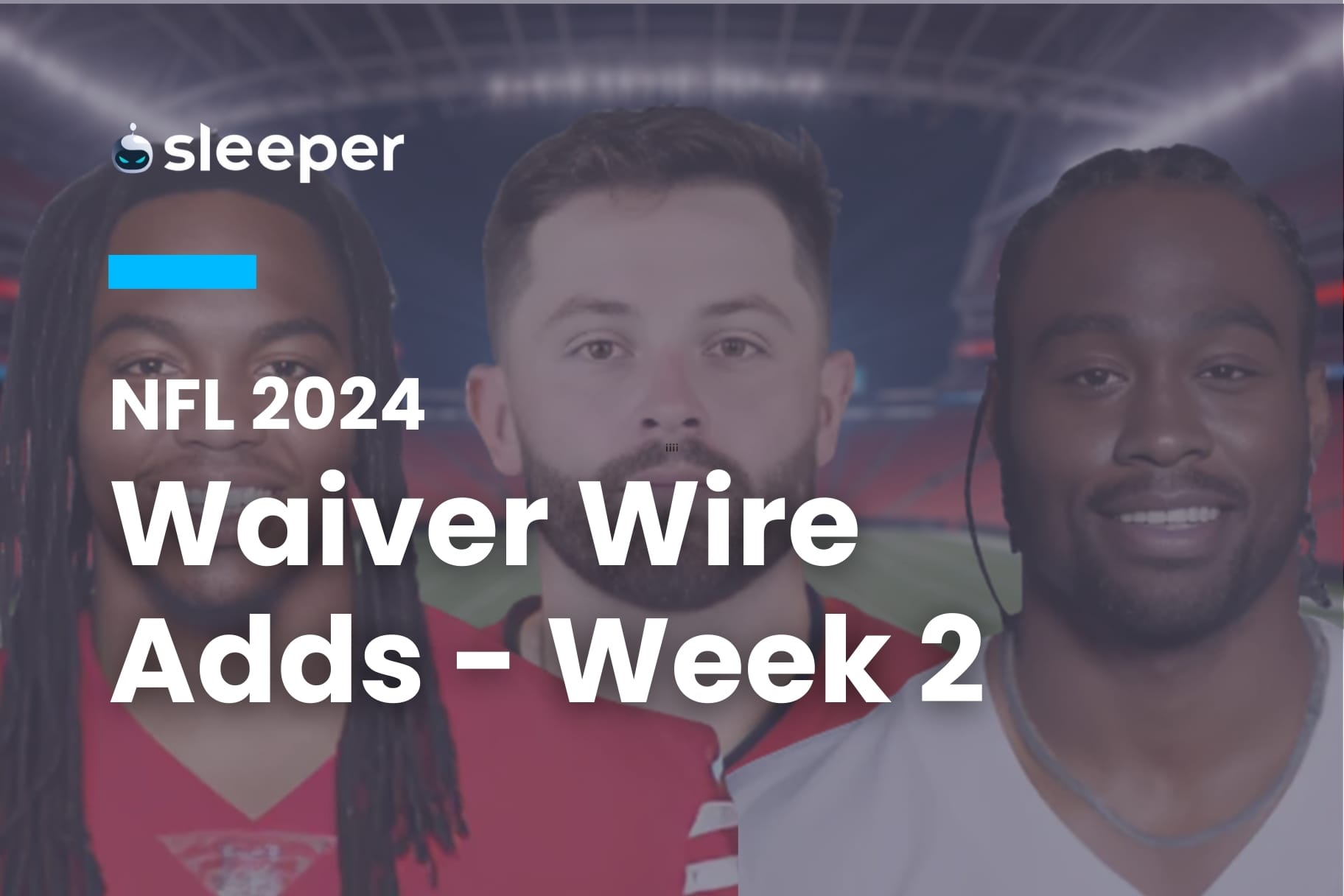 Week 2 Waiver Wire: Who to Pick Up After Week One
