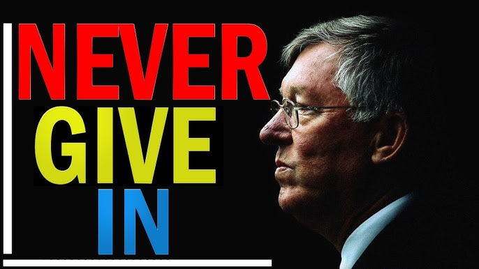 Famous Man Utd quotes Sir Alex and star players never give up spirit