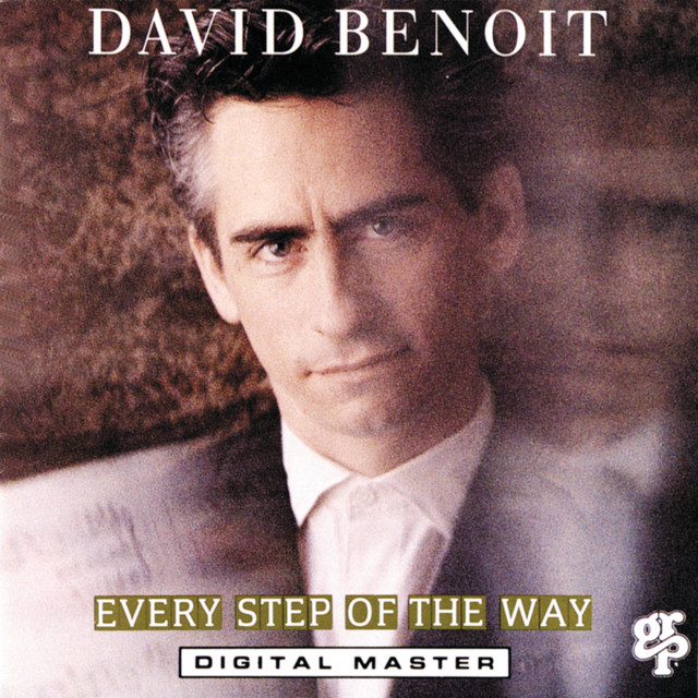 Hear David Benoit Every Step of the Way Song: Full Album Stream Tips